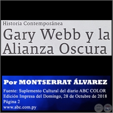 GARY WEBB Y LA ALIANZA OSCURA - Por MONTSERRAT LVAREZ - Domingo, 28 de Octubre de 2018
